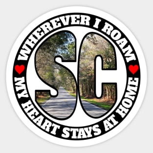 Heart Stays Home - South Carolina Sticker